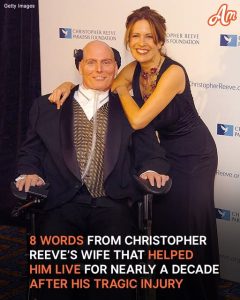 After Christopher Reeve Became Paralyzed, He Wanted to End His Life, but 8 Words from His Wife Saved Him