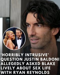 Horribly Intrusive’ Question Justin Baldoni Allegedly Asked Blake Lively About Sex Life With Ryan Reynolds