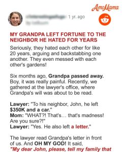 My Late Grandpa Gave $350K to the Neighbor He Hated — His Reason Left Our Whole Family Shocked