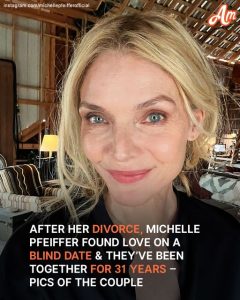 After Her First Divorce, Michelle Pfeiffer Met Her True Love on a Blind Date & They've Been Together for 31 Years – Couple Pics