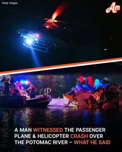 What to Know About the Plane Crash near Washington, DC – The First Major US Commercial Aviation Disaster Since 2009