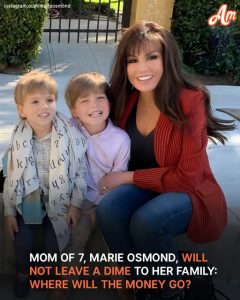 Marie Osmond Is Going to Leave Her 7 Kids Nothing after She Dies - Inside Her Decision