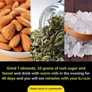 Grind 7 almonds, 10 grams of rock sugar and fennel and drink with warm milk in the evening for 40 days