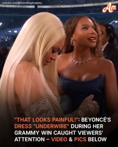 'That Looks Painful!': Observant Viewers Notice Beyoncé's Wardrobe Malfunction at the Grammys – Photos