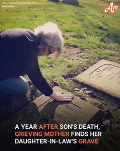 A Year after Son's Death, Woman Sees Grave of Her Daughter-In-Law at the Cemetery – Story of the Day