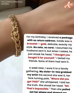 I Received a Gold Bracelet from an Unknown Sender – When My Sister-in-Law Saw It, She Went Pale